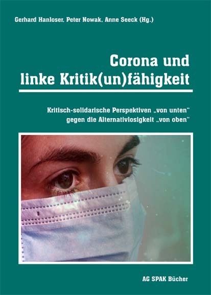 Buchcover: Corona und die linke Kritik(un)fähigkeit