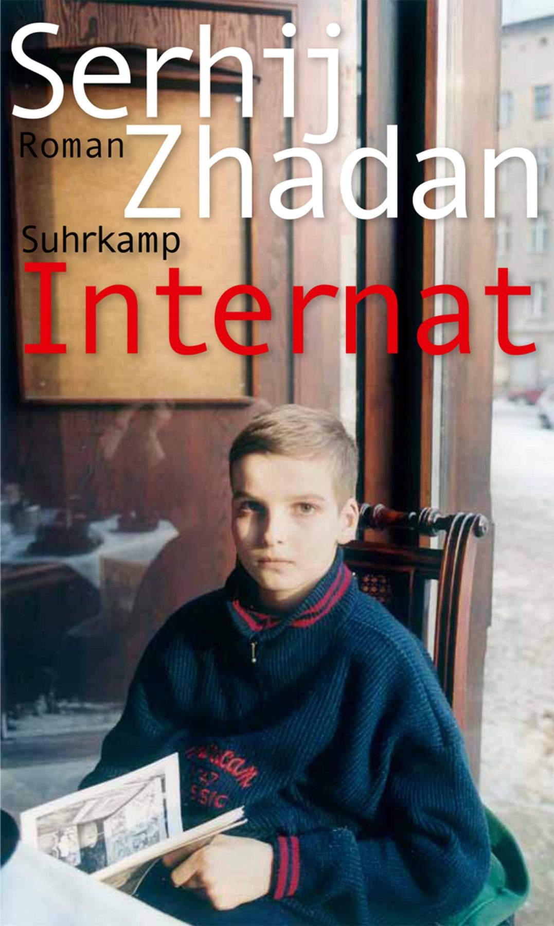 Buchcover: Internat von Serhij Zhadan